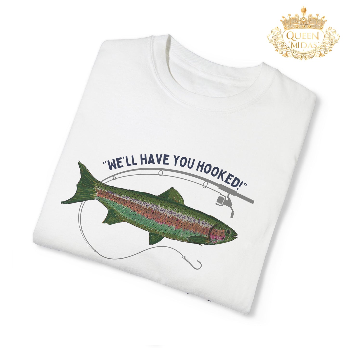 We'll have you hooked! Fishing Theme Unisex Shirt