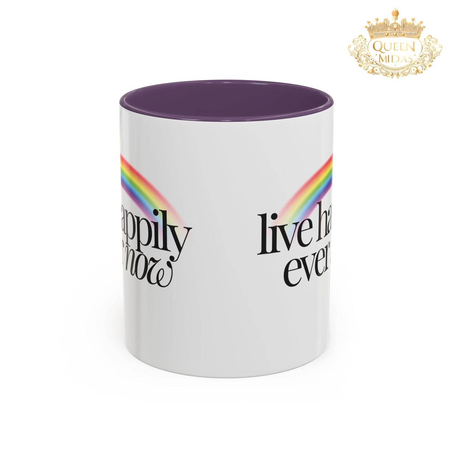 Live Happily Ever Now Rainbow Mug, 11oz, 15oz, Multiple Colors, Home Kitchen Decor, Inspirational Tea Cup, Positive Drinkware,