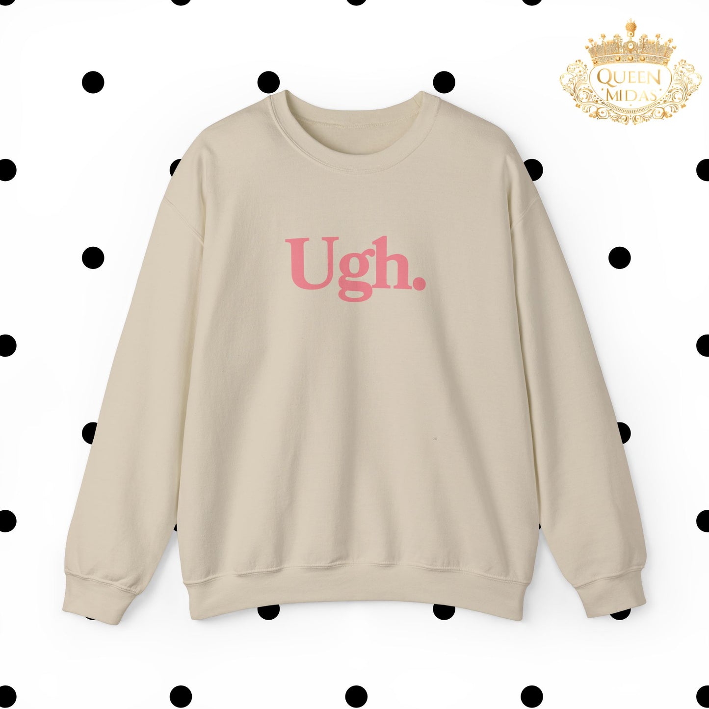 Ugh Sweatshirt in Pink - Funny Graphic Shirt