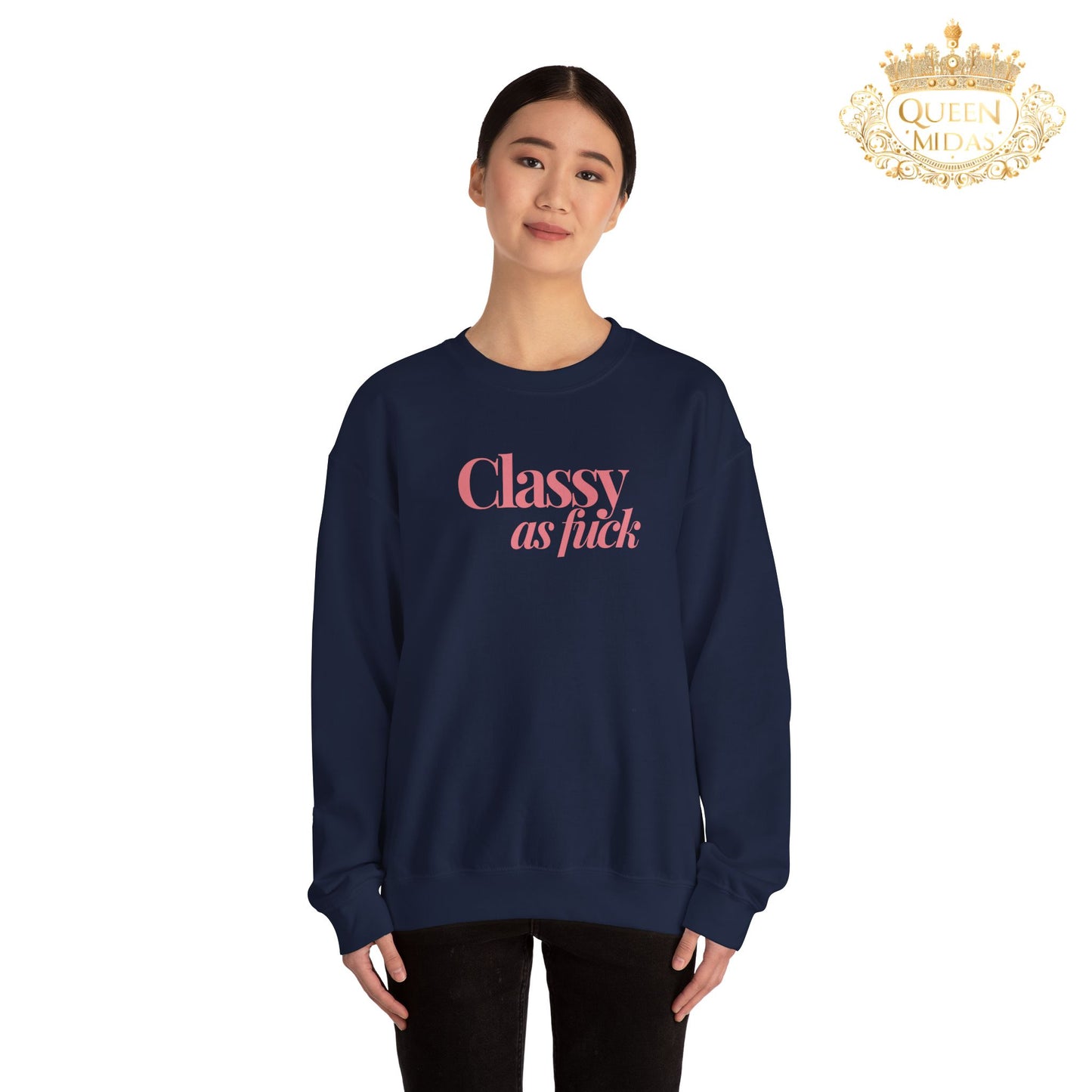 Pink Classy as F*** Unisex Sweatshirt