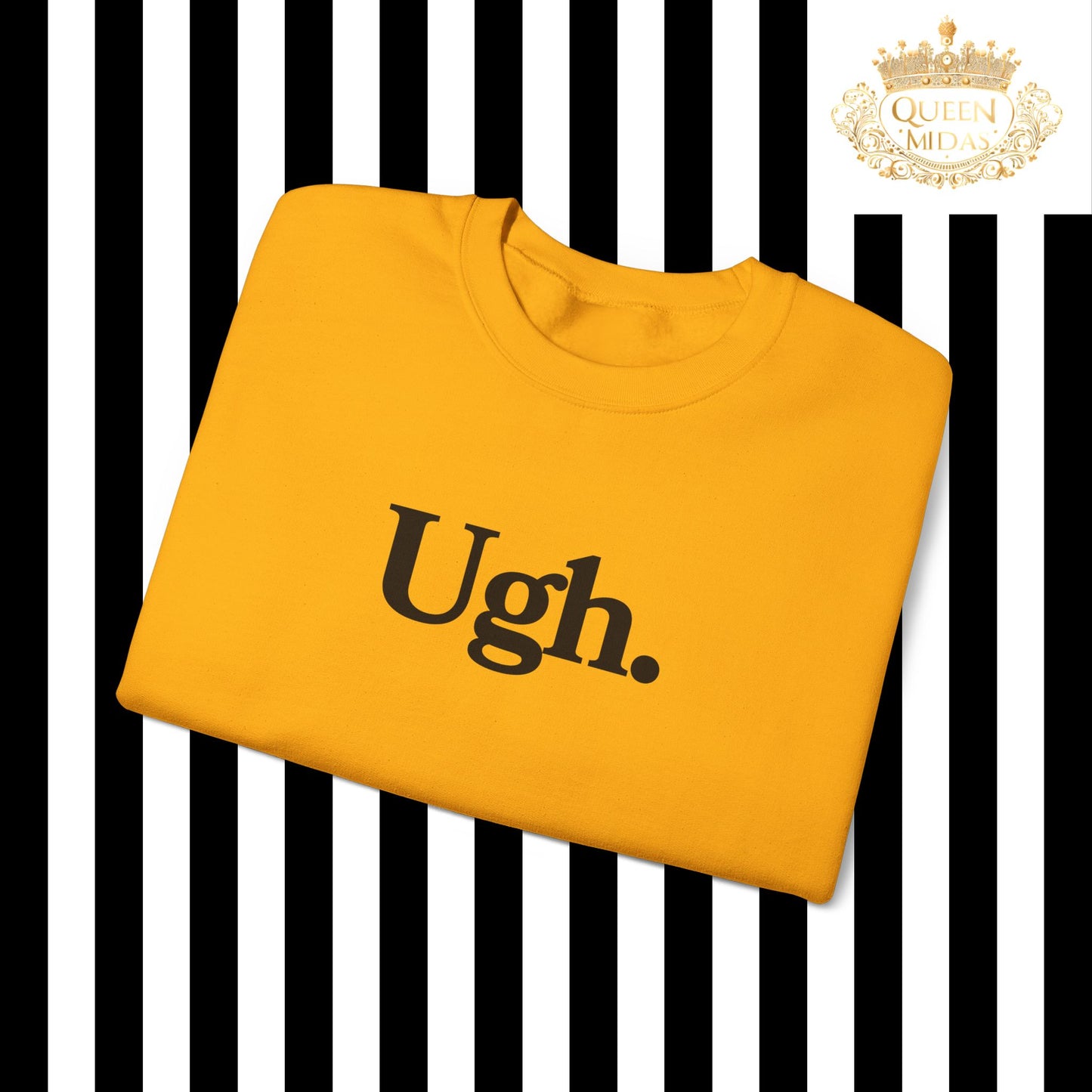 Ugh Graphic Unisex Sweatshirt