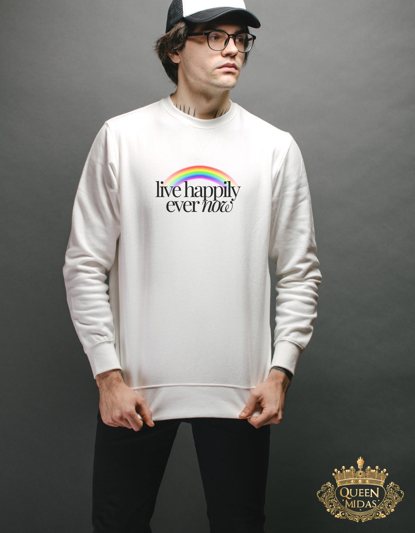 Live Happily Ever Now Unisex Sweatshirt