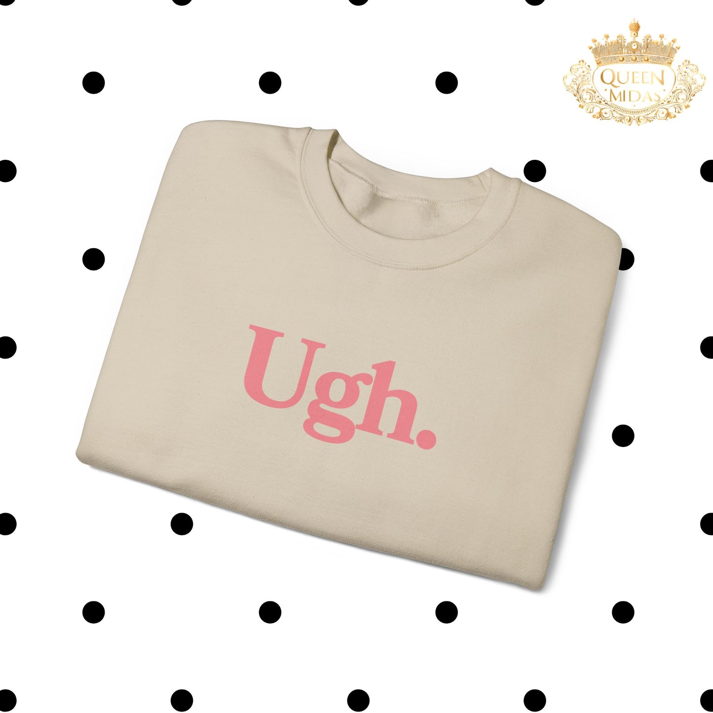 Ugh Sweatshirt in Pink - Funny Graphic Shirt