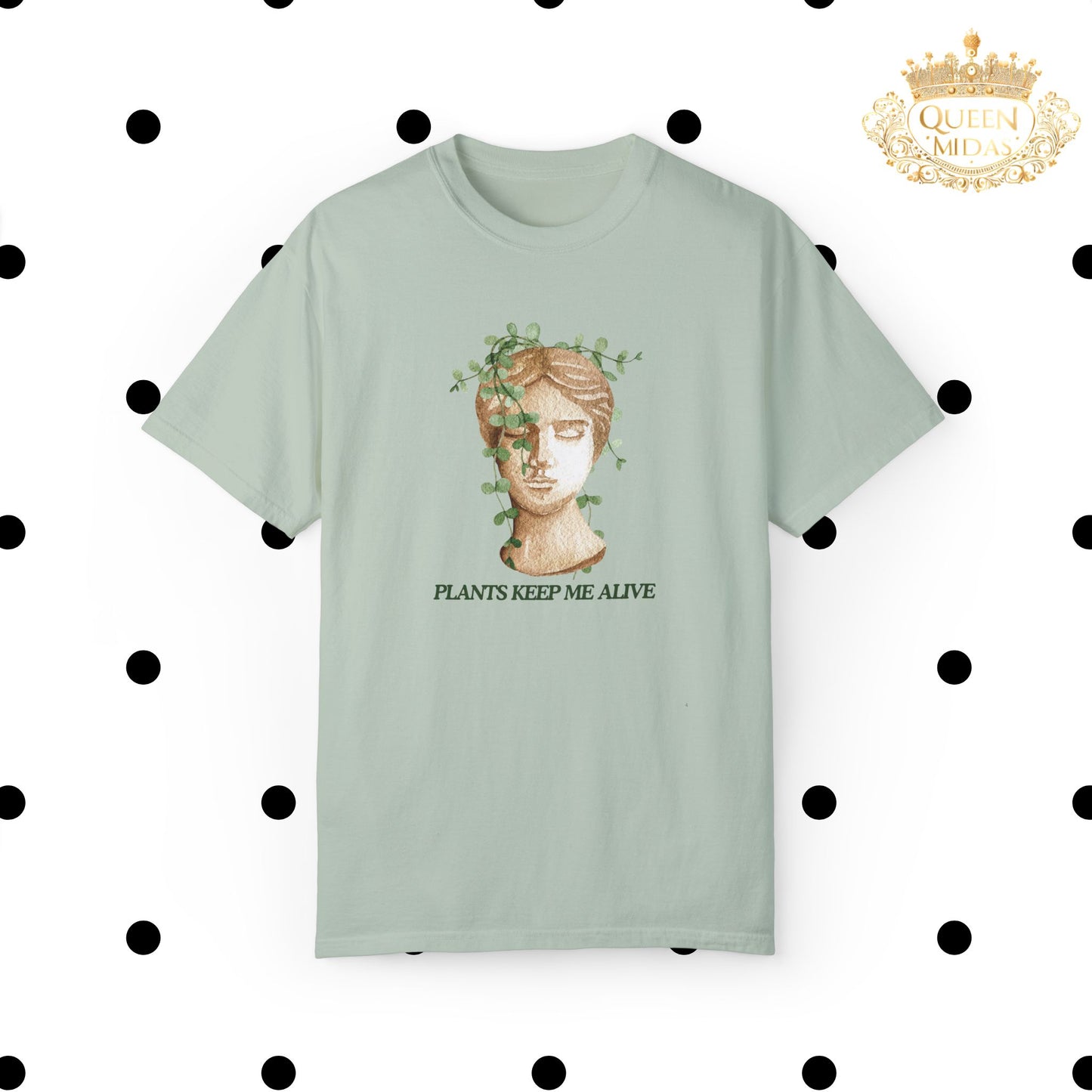 Plants Keep Me Alive Shirt