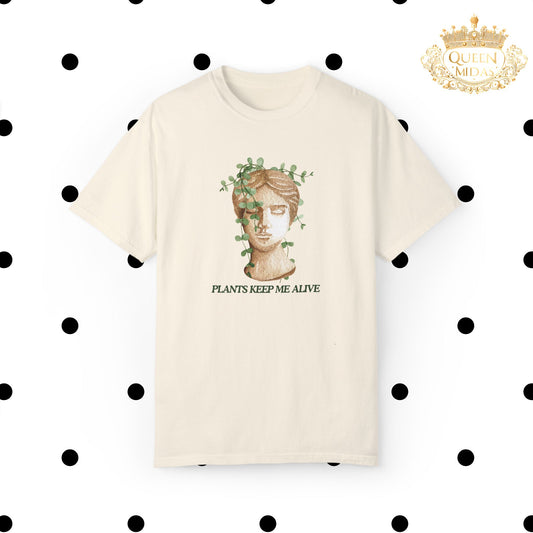 Plants Keep Me Alive Shirt