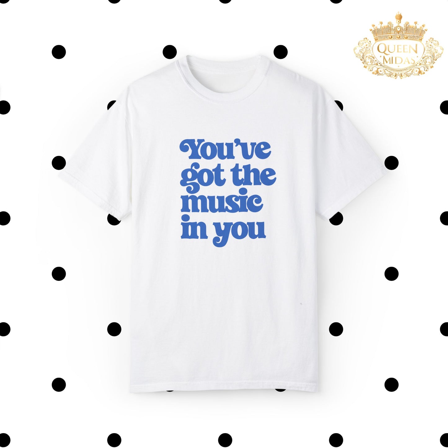 You've got the music in you Oversized Tshirt