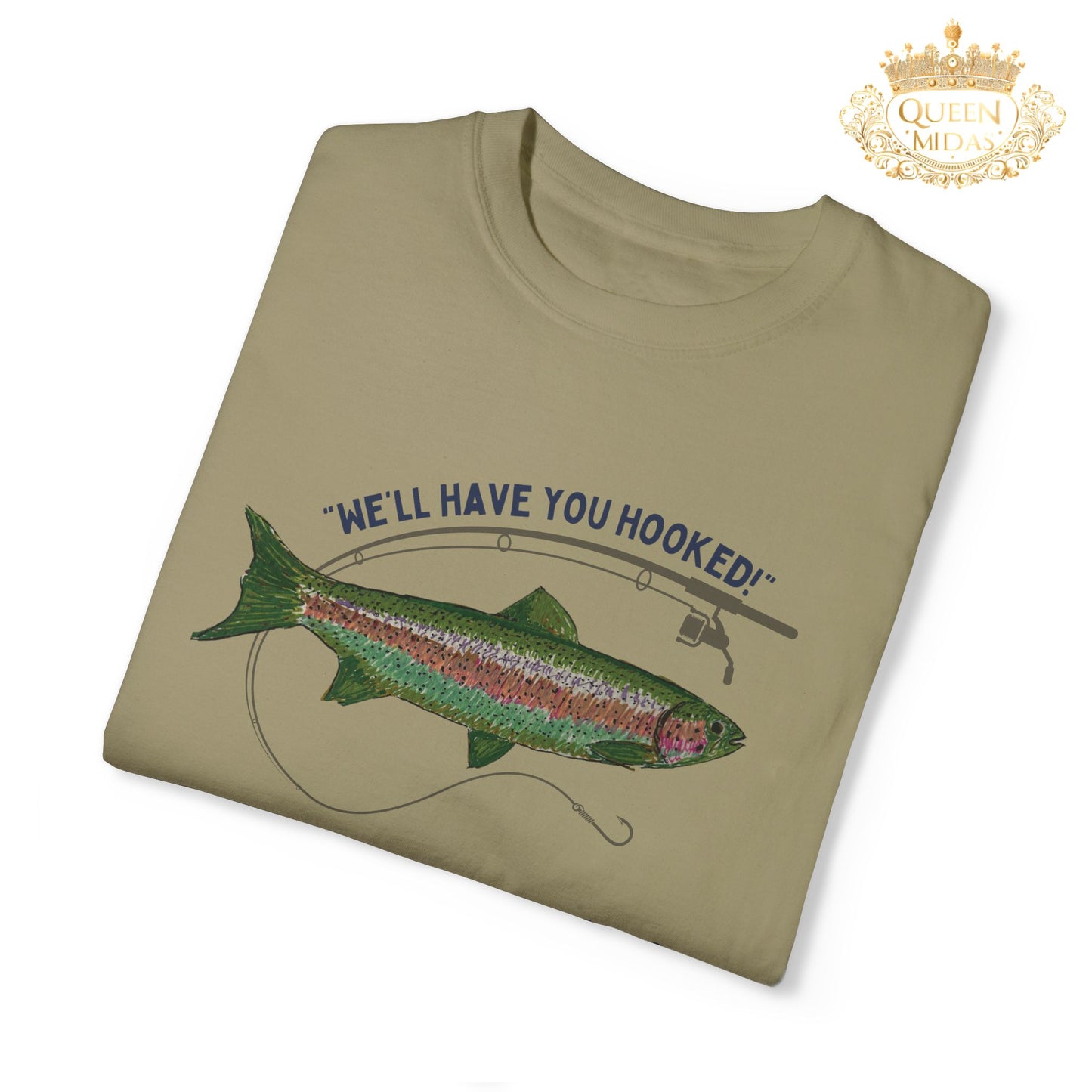 We'll have you hooked! Fishing Theme Unisex Shirt