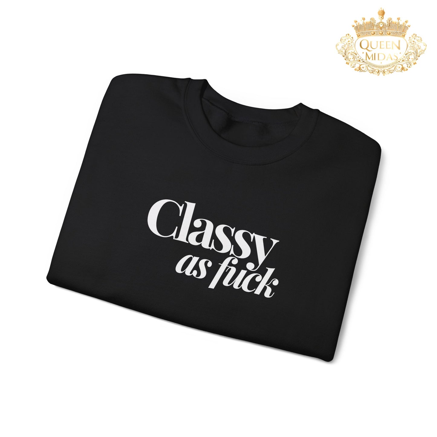 White Classy as F*** Unisex Sweatshirt