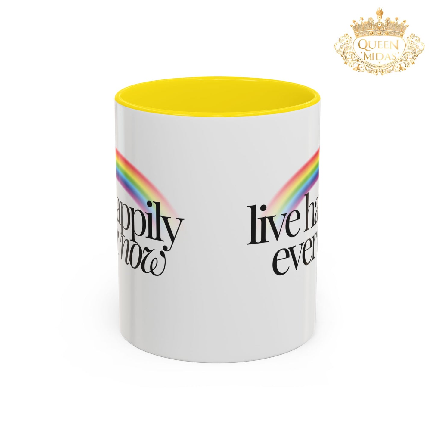 Live Happily Ever Now Rainbow Mug, 11oz, 15oz, Multiple Colors, Home Kitchen Decor, Inspirational Tea Cup, Positive Drinkware,