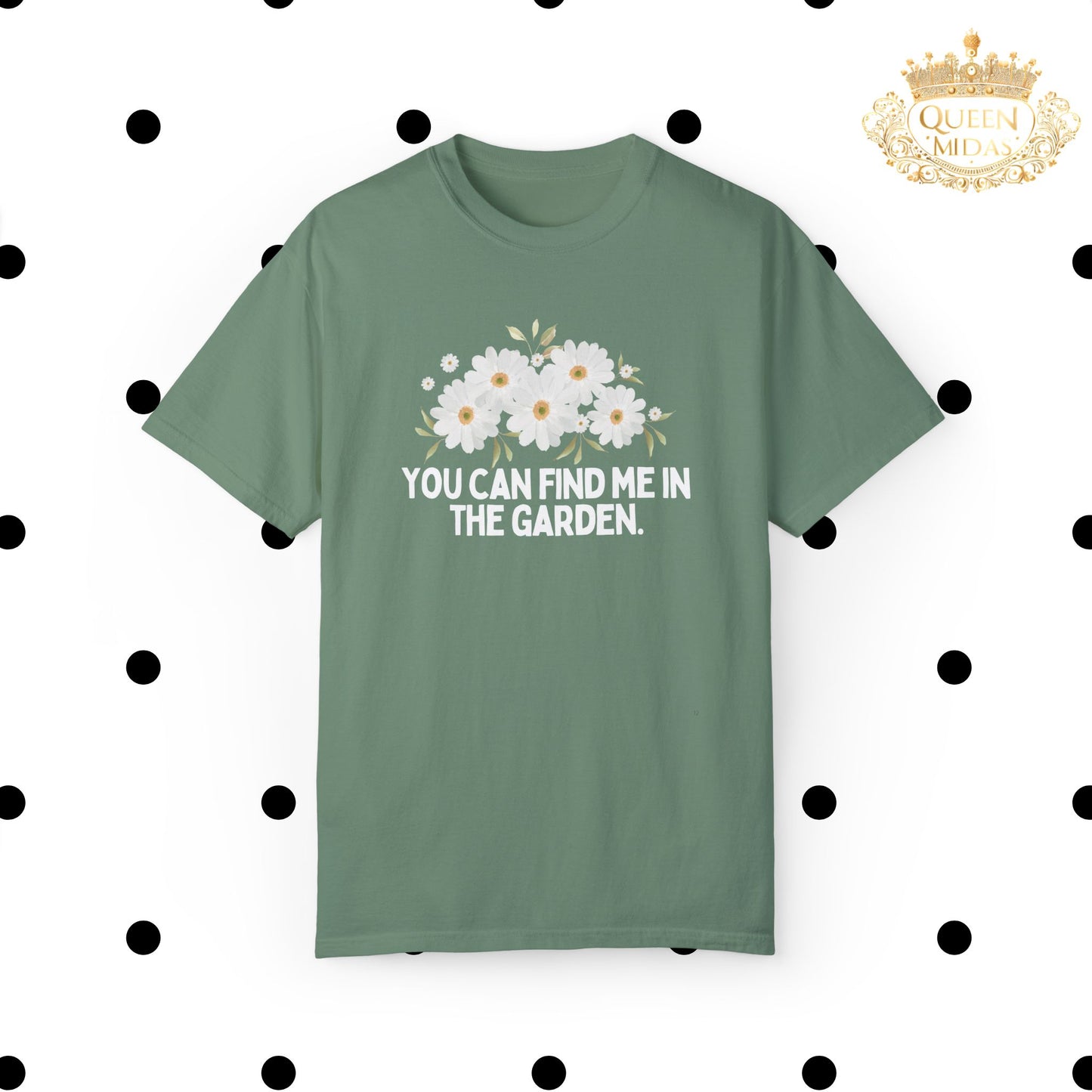 You Can Find Me in the Garden Unisex T-shirt