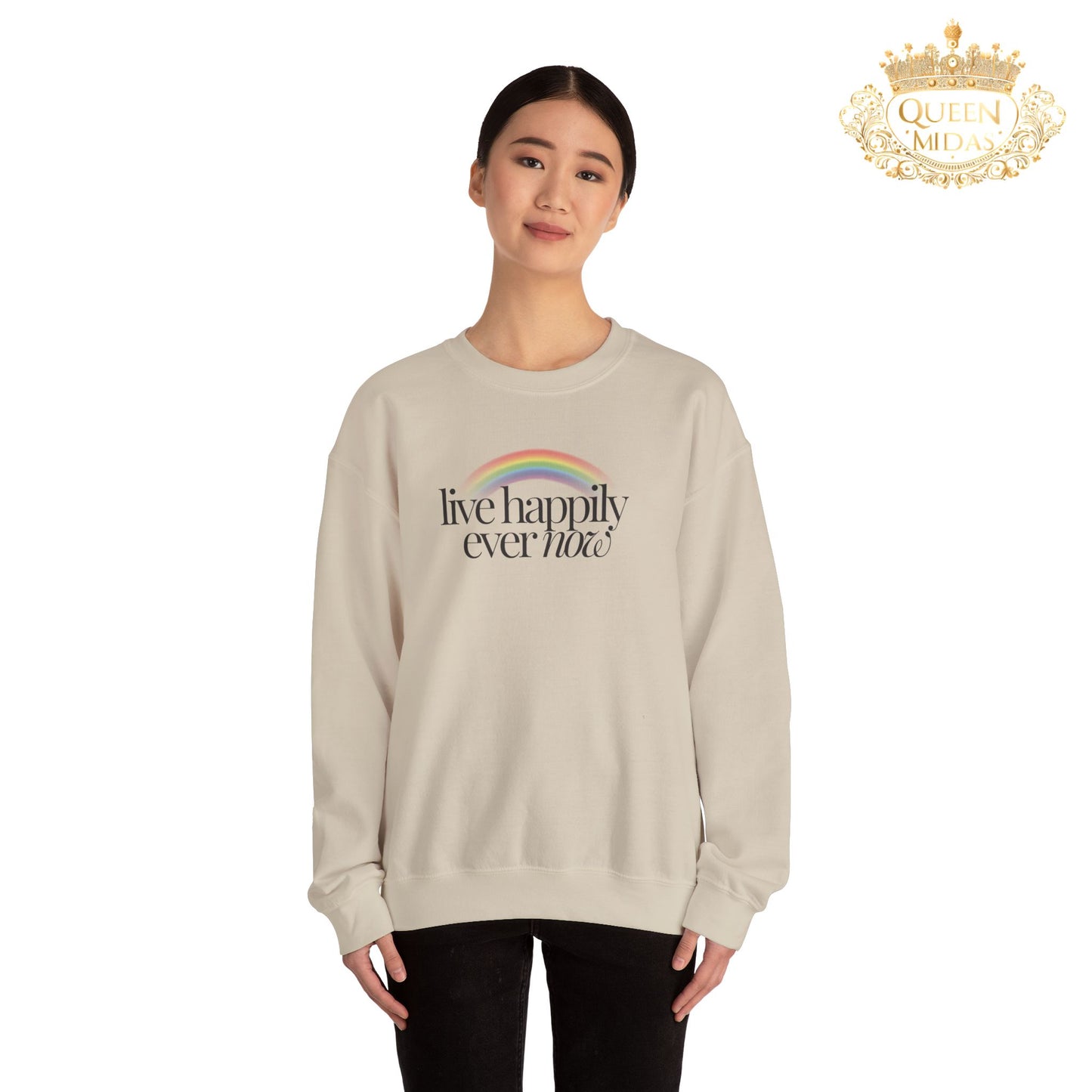 Live Happily Ever Now Unisex Sweatshirt