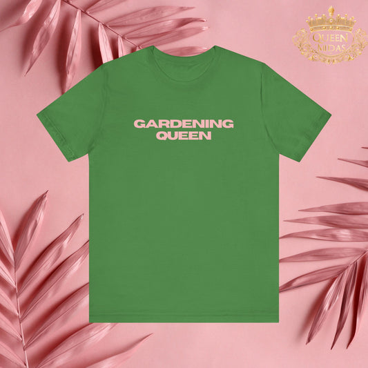 Gardening Queen Tee, Perfect Gift for Plant Lovers, Gardening Apparel, Casual Wear, Birthday Gift, Gardening Enthusiast