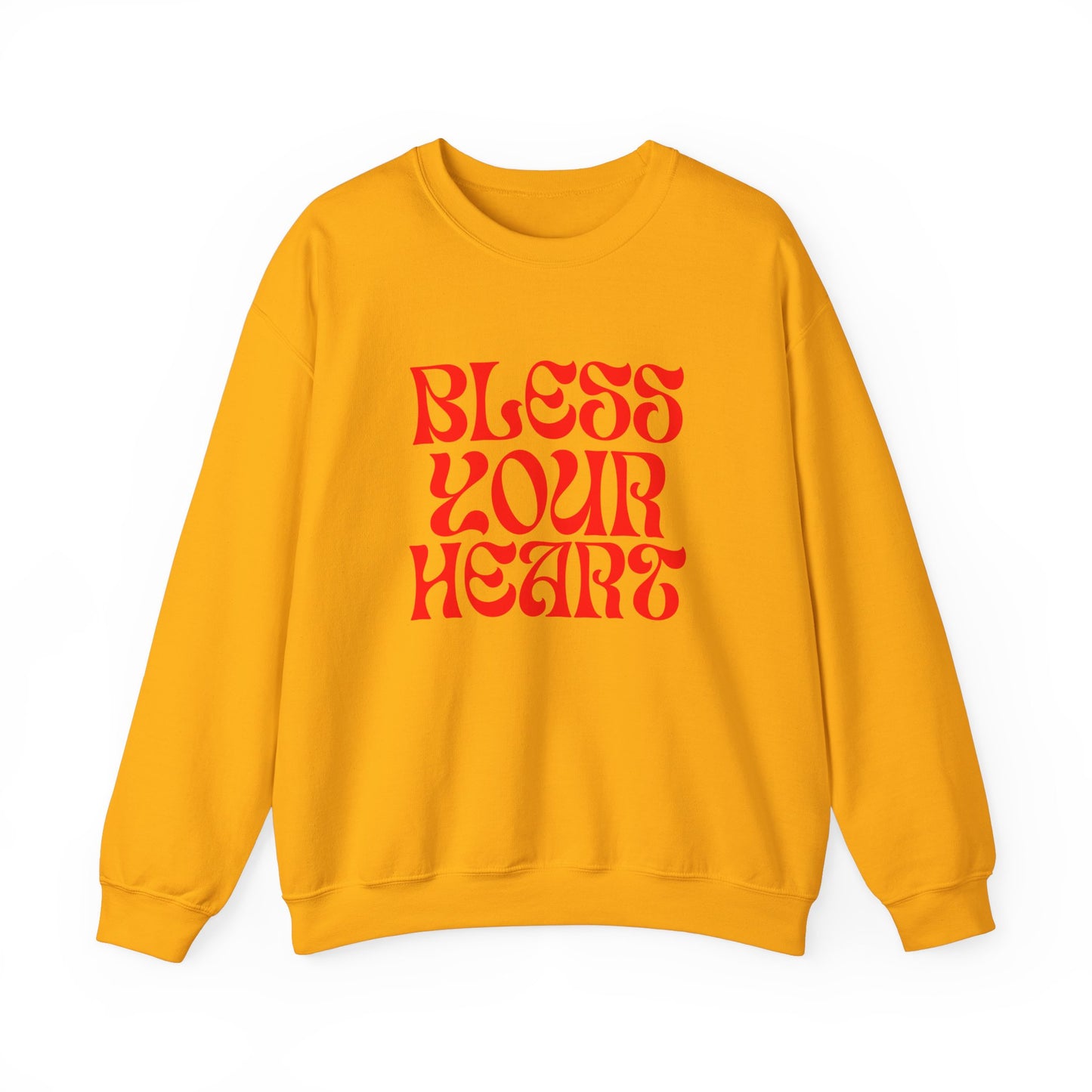 Bless Your Heart Unisex Sweatshirt