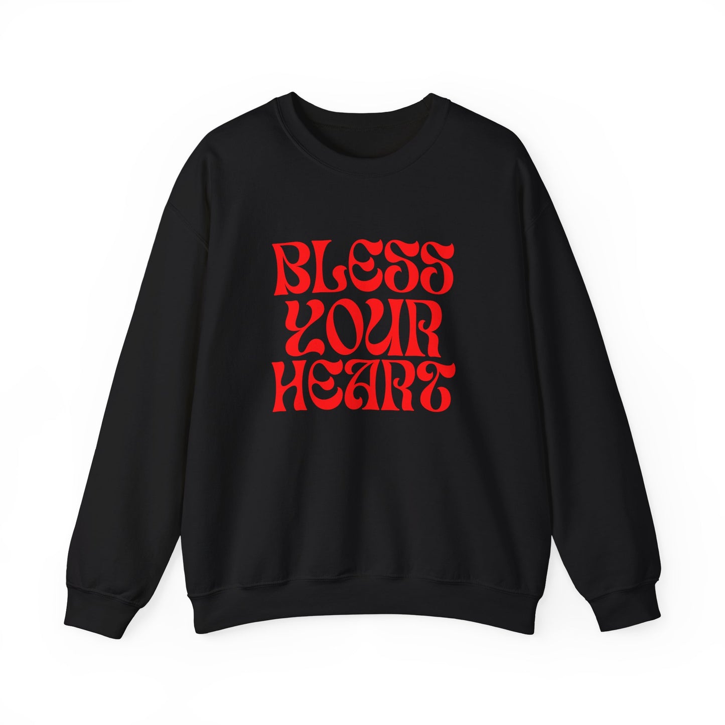 Bless Your Heart Unisex Sweatshirt