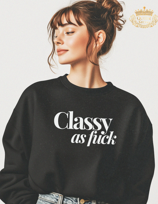 White Classy as F*** Unisex Sweatshirt